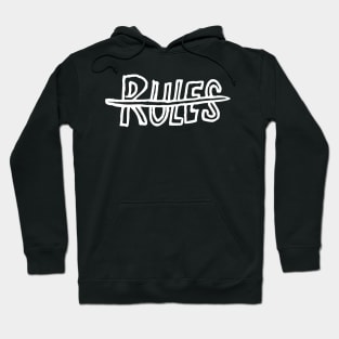 rules Hoodie